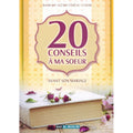 20 conseils à ma soeur avant son mariage – Badr al-‘Utaybi - Dar Al Muslim
