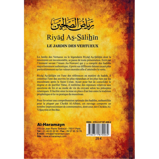LES JARDINS DES VERTUEUX (RYAD AS-SÂLIHÎN) - COMMENTAIRES AL-'UTHAYMÎN & IBN BÂZ -  AN-NAWAWÎ - AL-HARAMAYN