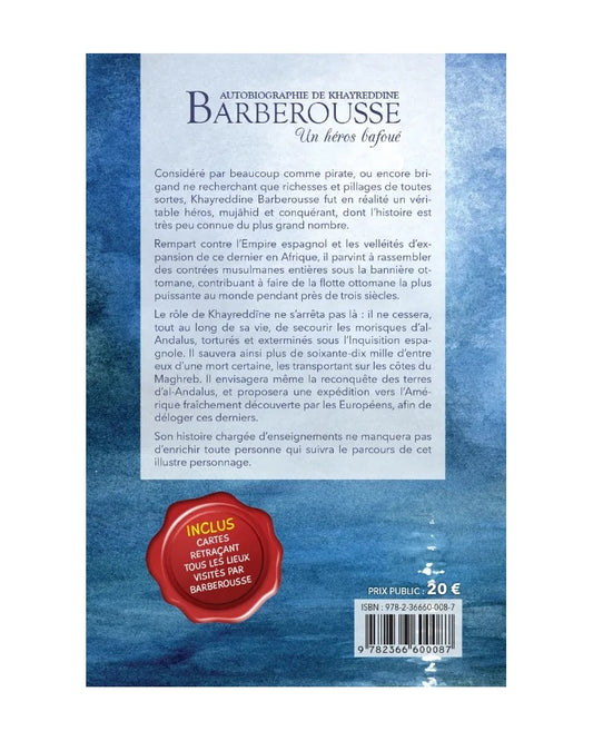 Autobiographie De Khayreddine Barberousse - Un Héros Bafoué - Albidar