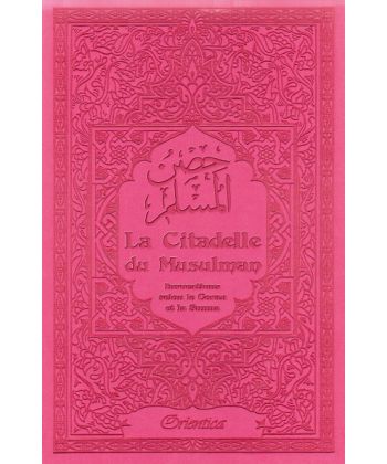 Citadelle Du Musulman - Rose - Francais Arabe Phonétique - Format Poche