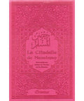 Citadelle Du Musulman - Rose - Francais Arabe Phonétique - Format Poche