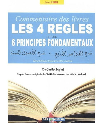 Commentaire des 4 règles et des 6 principes fondamentaux – Cheikh Najmi
