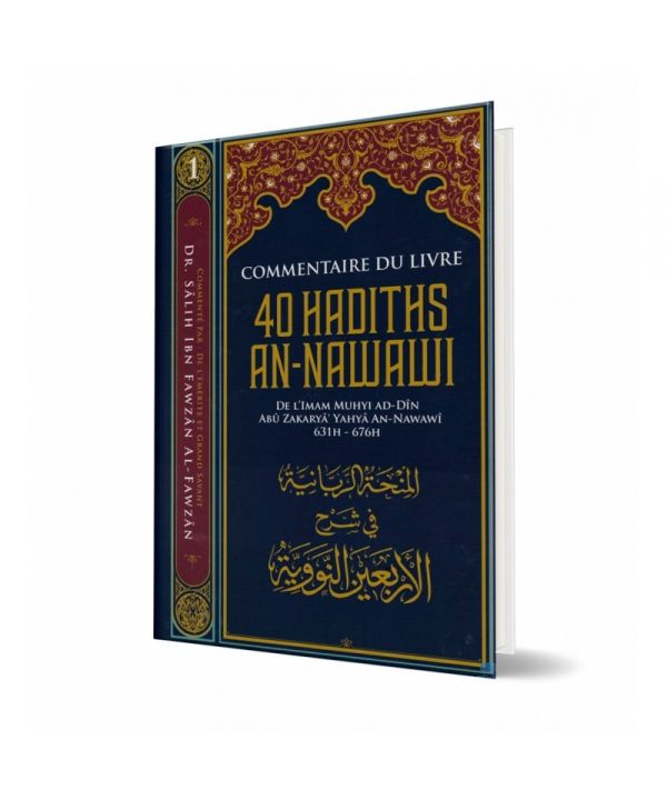 Commentaire Du Livre 40 Hadiths An Nawawi - Dr Al Fawzan - Ibn Badis