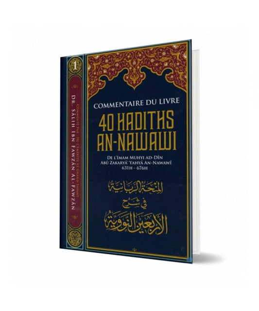 Commentaire Du Livre 40 Hadiths An Nawawi - Dr Al Fawzan - Ibn Badis