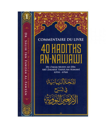 Commentaire Du Livre 40 Hadiths An Nawawi - Dr Al Fawzan - Ibn Badis