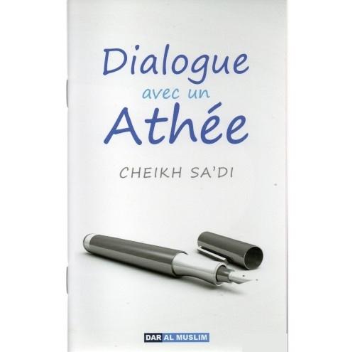 Dialogue avec un athée – Cheikh as-Sa’di