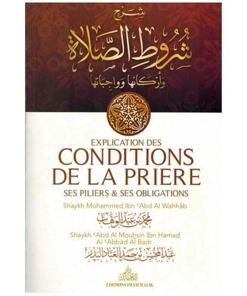 Explication des conditions de la prière – Cheikh ‘Abdel-Mouhsin el-‘Abbâd