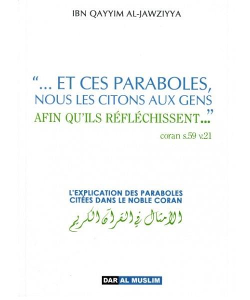 Explication des paraboles citées dans le Noble Coran – Ibn el-Qayyim