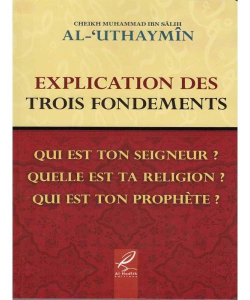 Explication des trois fondements – Cheikh Ibn el-‘Otheimin
