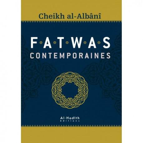 Fatawas contemporaines – Cheikh el-Albani