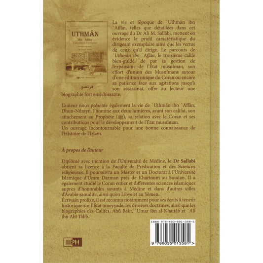 'Uthman Ibn 'Affan - Sa Personnalité Et Son Époque - Les Califes Bien Guidés - Dr. Ali M. Sallabi - IIPH