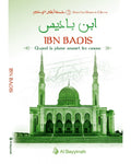 Quand la plume soumet les canons - Mohamed Messaouri - Ibn Badis - Héros de l'Islam 3