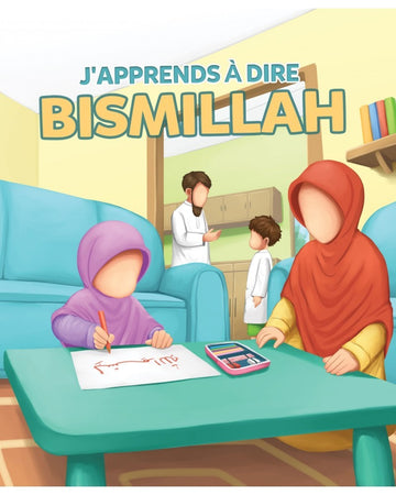 J'apprends À Dire Bismillah - Muslimkid