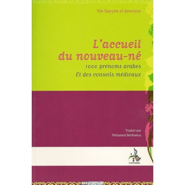 L'Accueil du nouveau né - 1000 prénoms arabes et conseils médicaux  – Ibn-Qayyim Al-Jawziyya