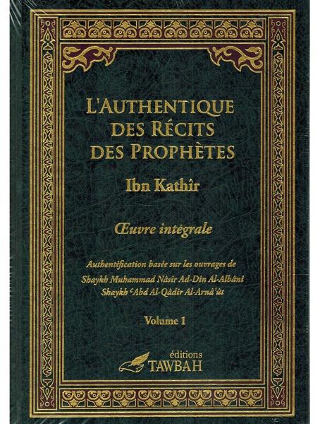 L’authentique des récits des Prophètes (les 2 volumes) – Ibn Kathir - Tawbah