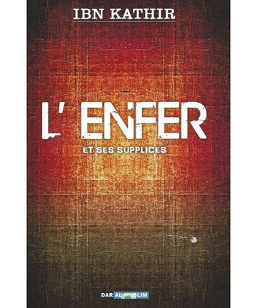 L’Enfer – Ibn Kathir