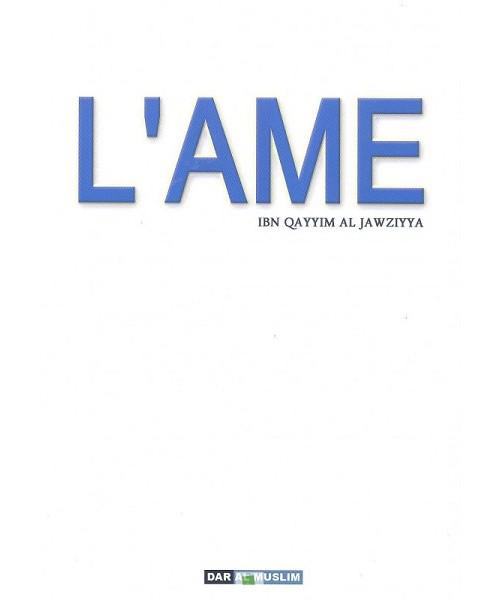 L’âme – Ibn el-Qayyim