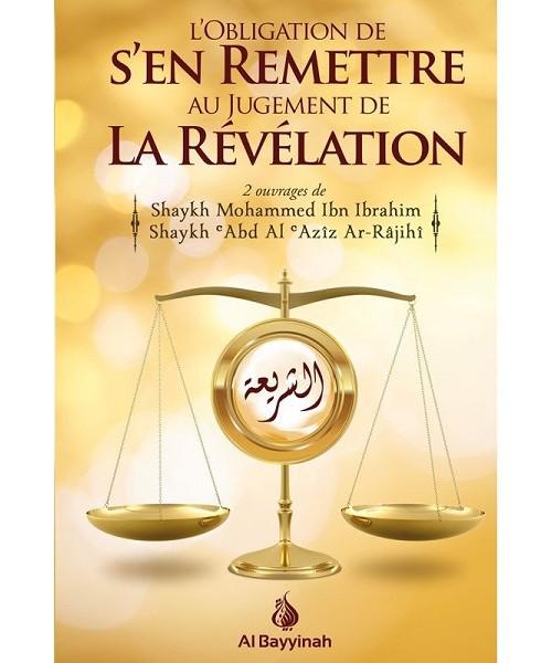 L’obligation de s’en remettre au jugement de la révélation – 2 savants