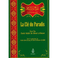 La Clé Du Paradis - Cheikh Hafidh Al-hakami - Ibn Badis