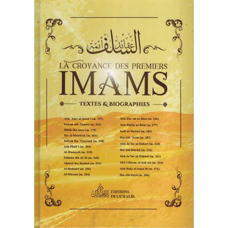 La Croyance des Premiers Imams - Textes et Biographies - Editions Imam Malik