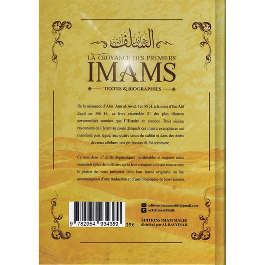 La Croyance des Premiers Imams - Textes et Biographies - Editions Imam Malik résumé