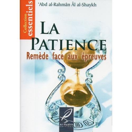 La Patience : Remède face aux épreuves – ‘Abder-Rahman Ibn Hasan Al Shaykh