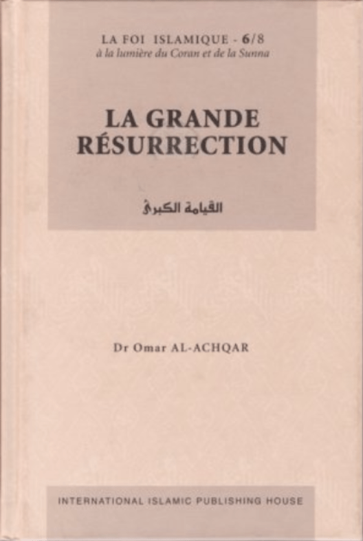 La Grande Résurrection - Dr Omar Al Achqar 