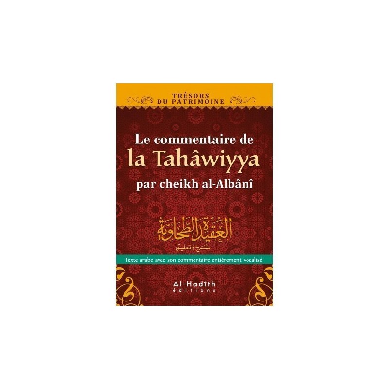 Le Commentaire De La Tahâwiyya - Cheikh Al-albânî - Al Hadith