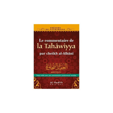 Le Commentaire De La Tahâwiyya - Cheikh Al-albânî - Al Hadith