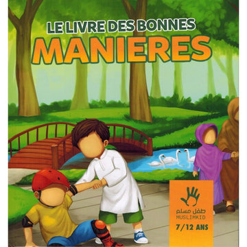 Le Livre des Bonnes Manières - MuslimKid