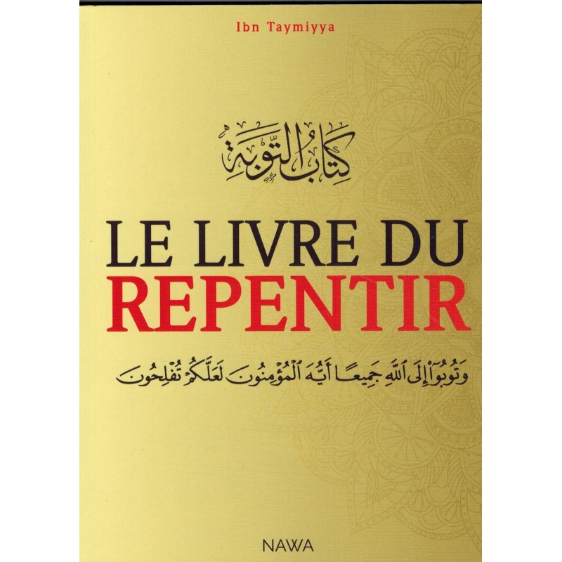 Le Livre Du Repentir - Ibn Taymiyya - Nawa