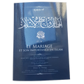 Le Mariage Et Son Importance En Islam - Sheikh Al Fawzan - Dine Al Haqq