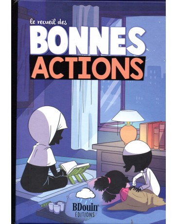 Le Recueil Des Bonnes Actions - BDouin
