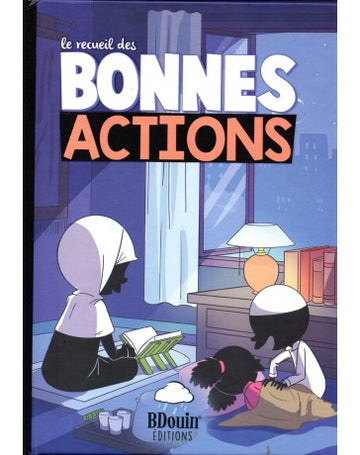 Le Recueil Des Bonnes Actions - BDouin