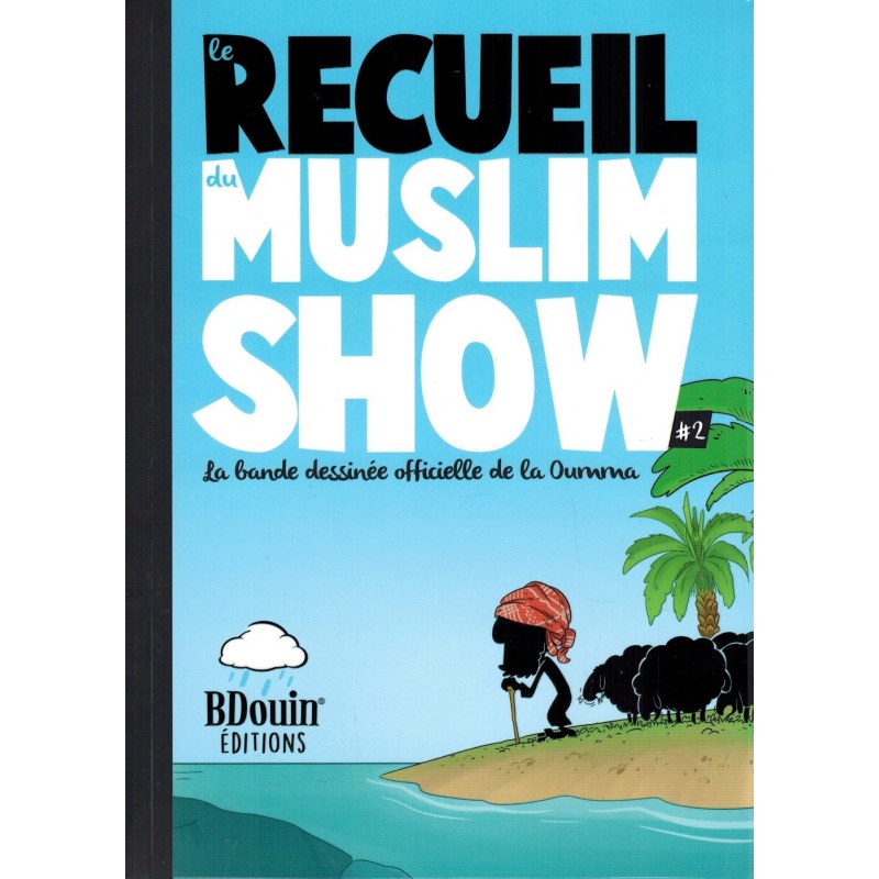 Le Recueil du Muslim show - Tome 2 -  Norédine Allam - Bdouin