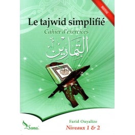 Le tajwid simplifié : Cahier d'exercices, Niveaux 1 & 2 - Farid Ouyalize