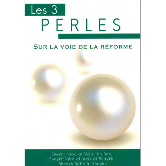 Les 3 Perles sur la voie de la réforme - Imaany