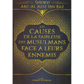 Les Causes de la Faiblesses des Musulmans face à leurs Ennemis - Arabe & Français - Ibn Baz - Al Farouq