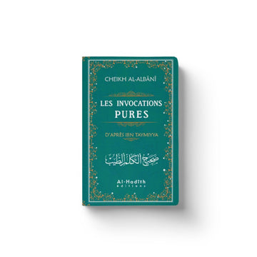 Les invocations pures - Ibn Taymiyya - al-Albânî - Al-Hadîth - vert