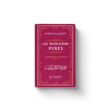 Les invocations pures - Ibn Taymiyya - al-Albânî - Al-Hadîth - Rouge