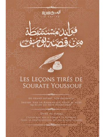 Les Leçons Tirées de la Sourate Yusuf - Cheikh 'Abd Ur Rahman Ibn Nasir As Sa'di - Dine al Haqq
