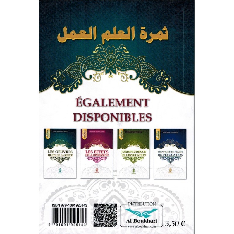  Les Oeuvres Fruits De La Science - Cheikh 'abd Ar-razzak Al-badr - Ibn Badis