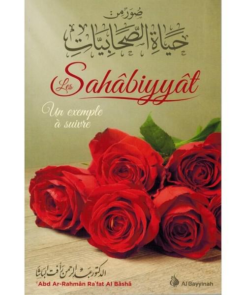 Les Sahâbiyyât un exemple à suivre – ‘Abder-Rahmân al-Bâshâ