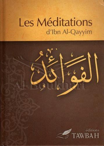 Les Meditations - Ibn Qayyim Al-Jawziyya