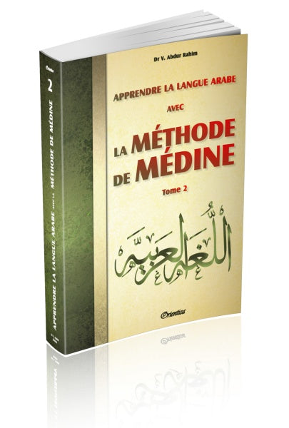 Learn the Arabic language with the Medina method Volume 2 - Dr V. Abdur Rahim - Orientica
