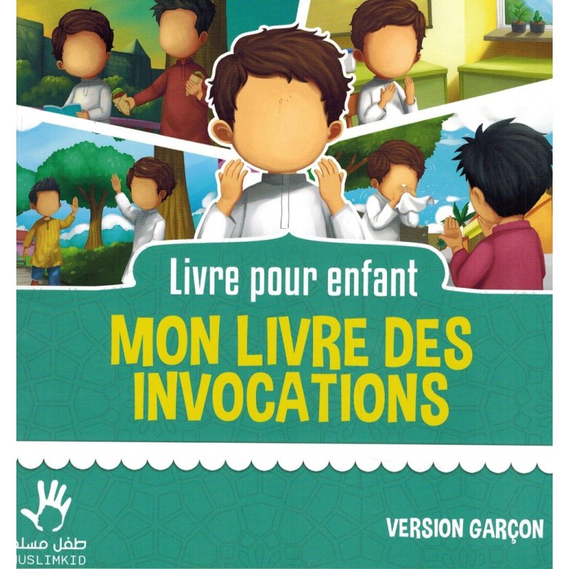 Mon livre des Invocations - Version Garçon - Muslimkid