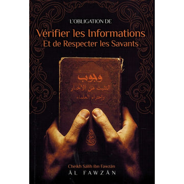 L'Obligation de Vérifier les Informations et de Respecter les Savants - Al Fawzan - Ibn Badis