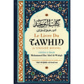 Le Livre du Tawhid (Unicité) - Kitab At-Tawhid - Commentaire Al-Arnâ'out - Muhammad Ibn Abd Al-Wahhab - Ibn Badis | Al Niya