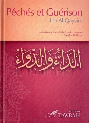 Péchés et guérison - Ibn-Qayyim Al-Jawziyya