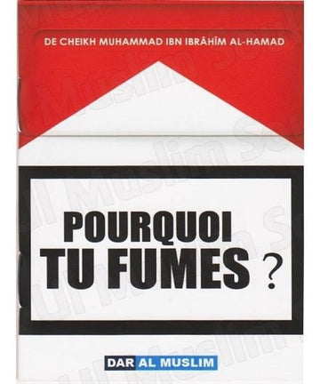 Pourquoi tu fumes ? – Mohammed Ibn Ibrahim al-Hamad